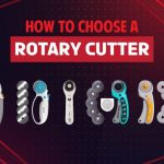 how to choose a rotary cutter